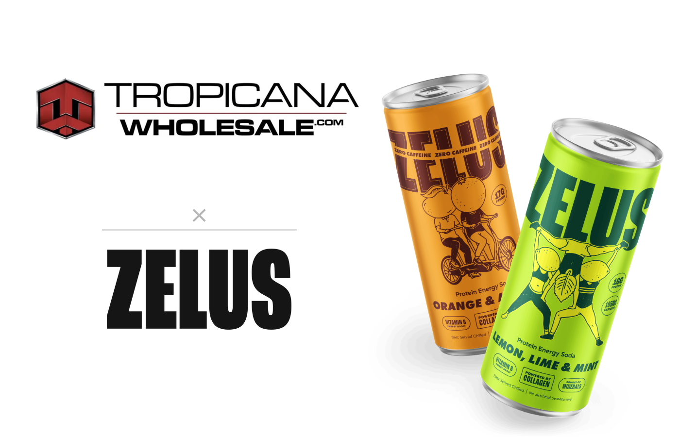 ZELUS x Tropicana Wholesale: Taking the Next Step